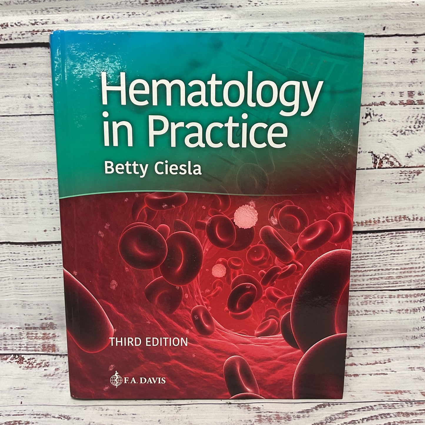 Hematology In Practice Betty Ciesla Third 3rd Edition Hardcover
