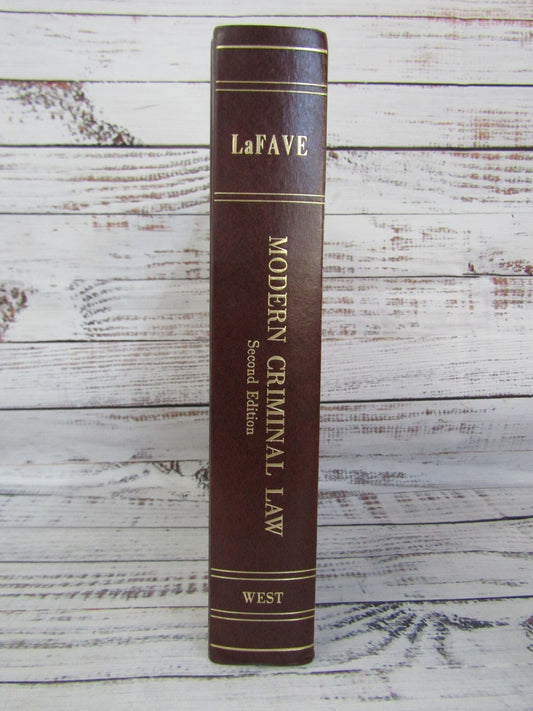 Modern Criminal Law Cases, Comments and Questions Second Edition Wayne R. LaFave
