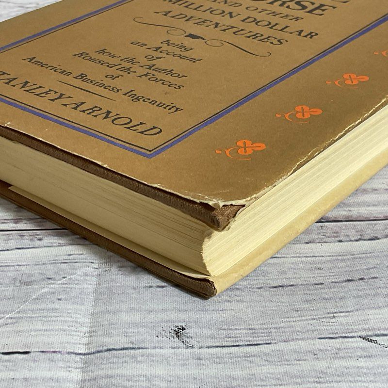 STANLEY ARNOLD "Tale Of The Blue Horse and other Million Dollar Adventures"