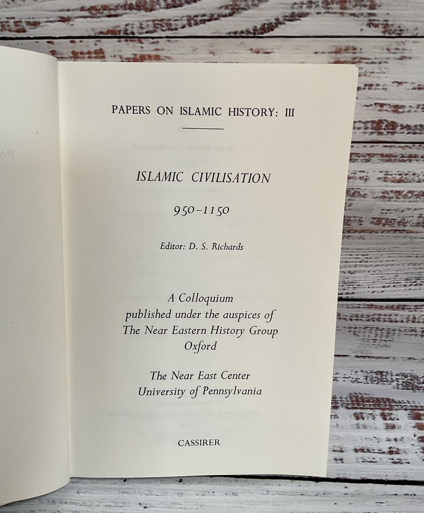 Islamic Civilisation 950-1150 Papers on Islamic History III