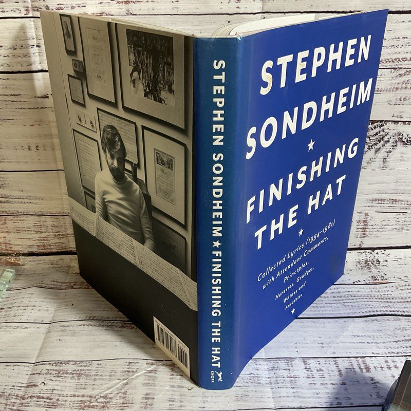 Stephen Sondheim Finishing The Hat : Collected Lyrics 1954-1981