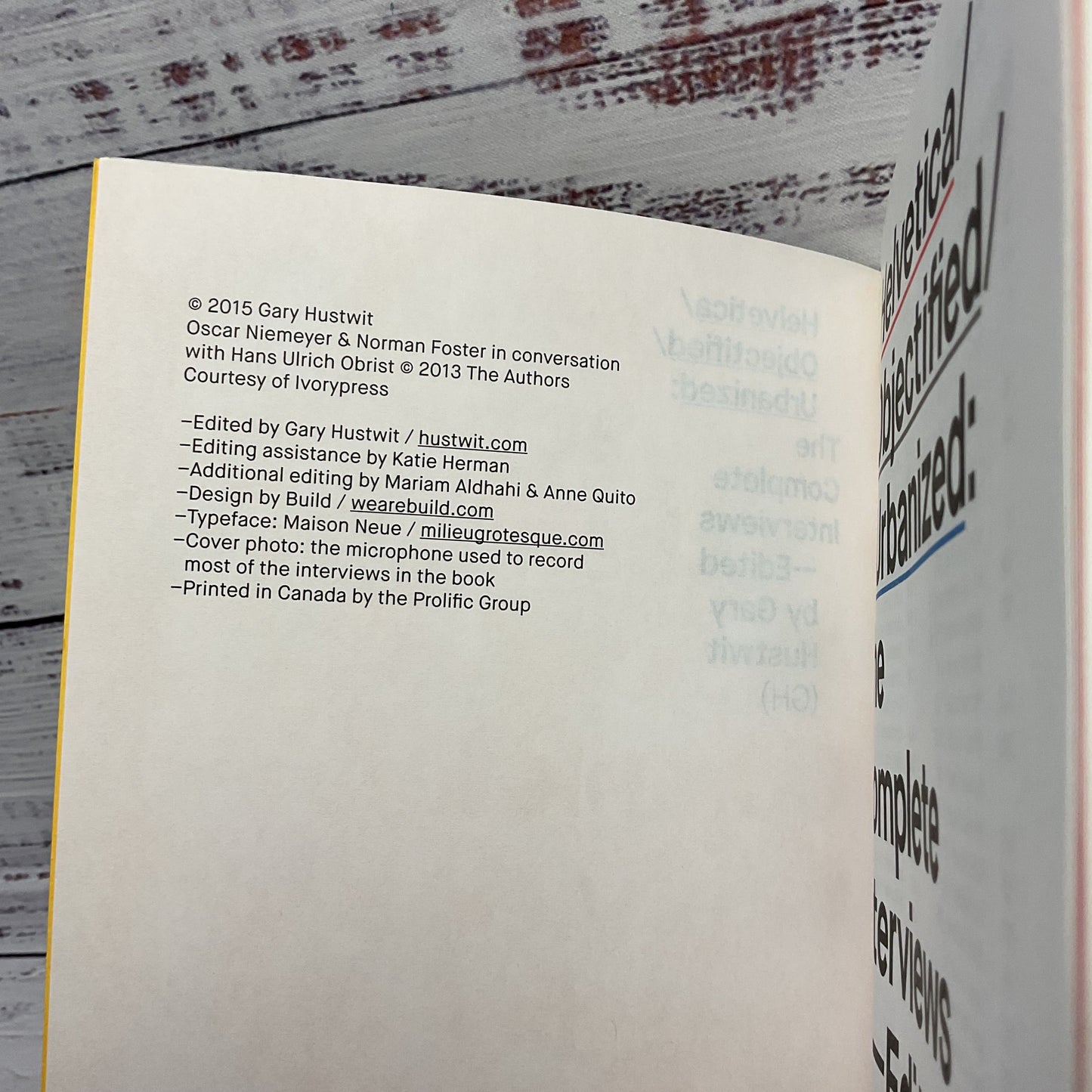 Helvetica, Objectified, Urbanized: The Complete Interviews Book