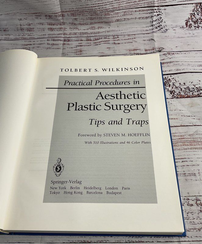 Practical Procedures In Aesthetic Plastic Surgery Tips And Traps By Wilkinson