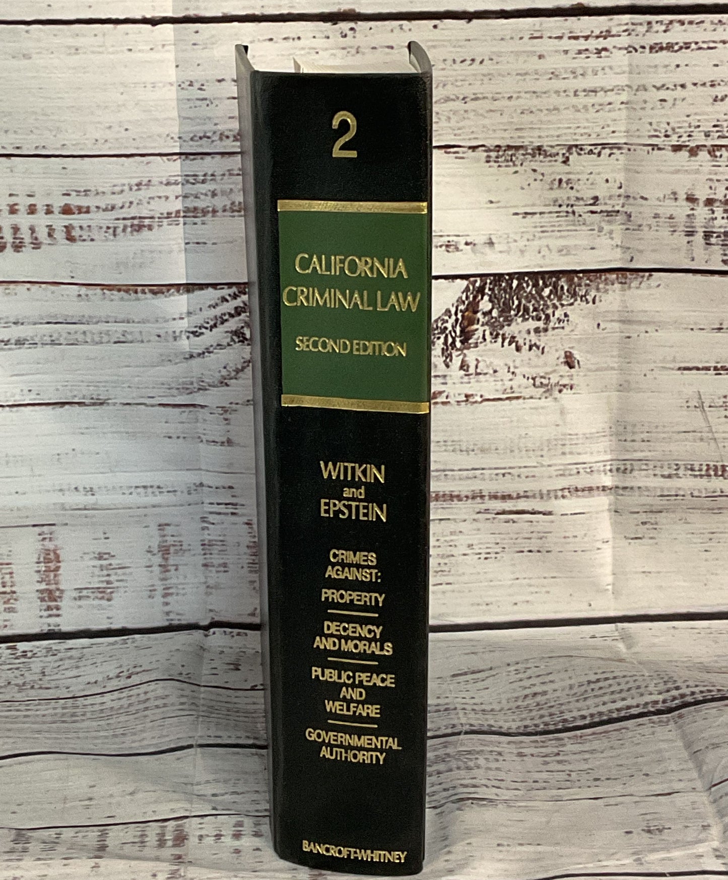 California Criminal Law Second Edition Volume 2 Witkin & Epstein 1989