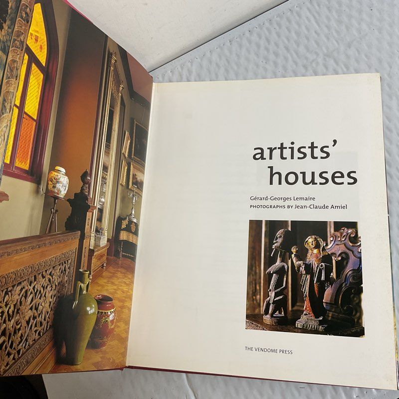 ARTISTS' HOUSES: By Gerard-Georges Lemaire & Jean-Claude