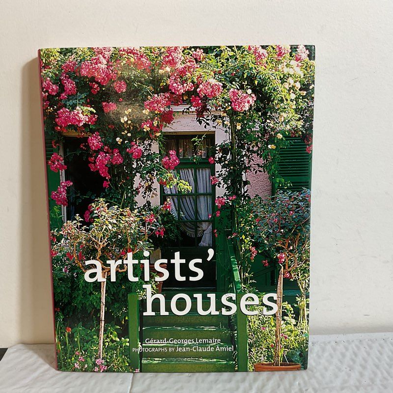 ARTISTS' HOUSES: By Gerard-Georges Lemaire & Jean-Claude