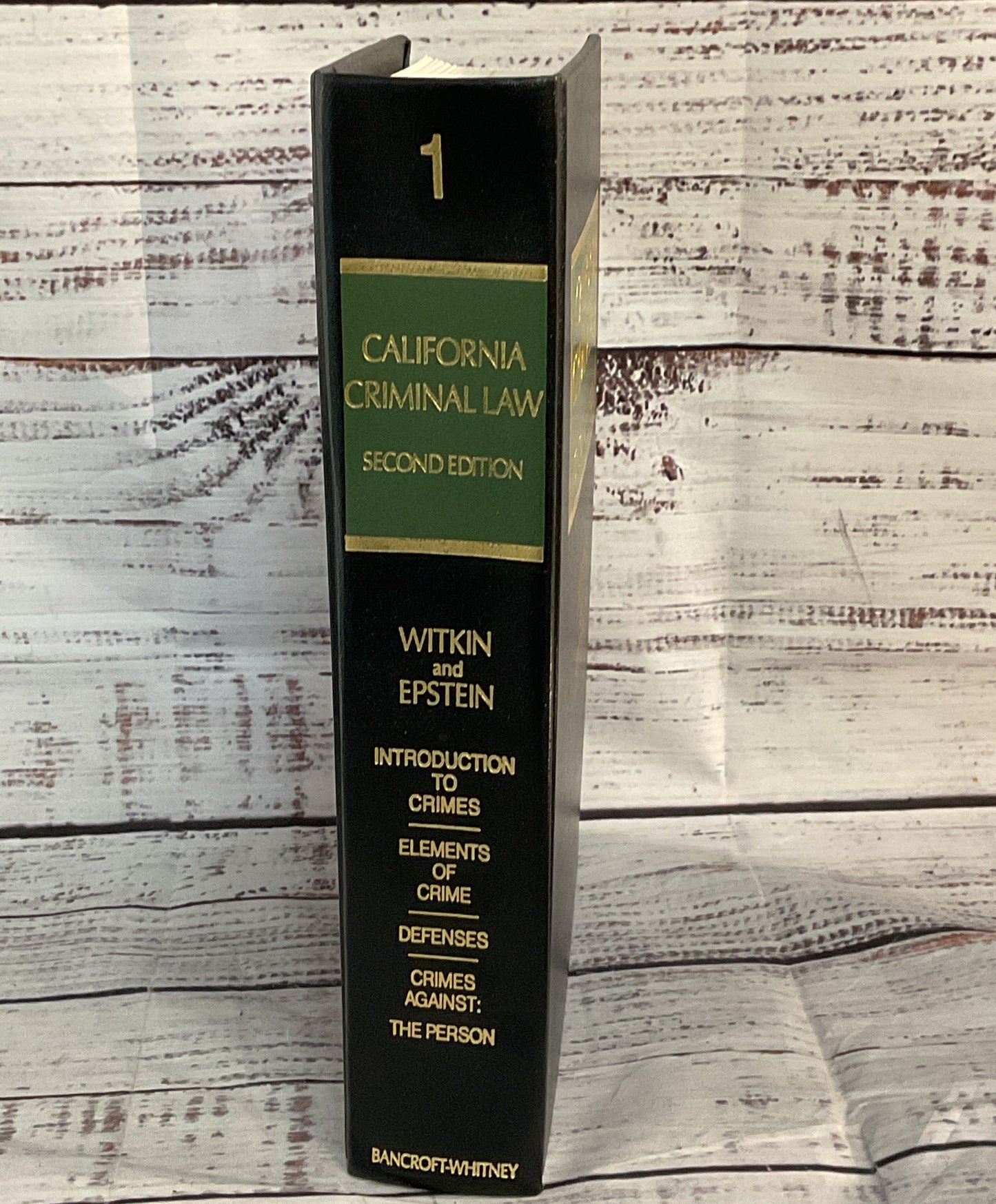 California Criminal Law Second Edition Volume 1 Witkin & Epstein 1989