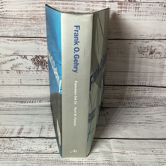 Francesco Dal Co, Kurt W Forster: Frank O. Gehry The Complete Works 1998