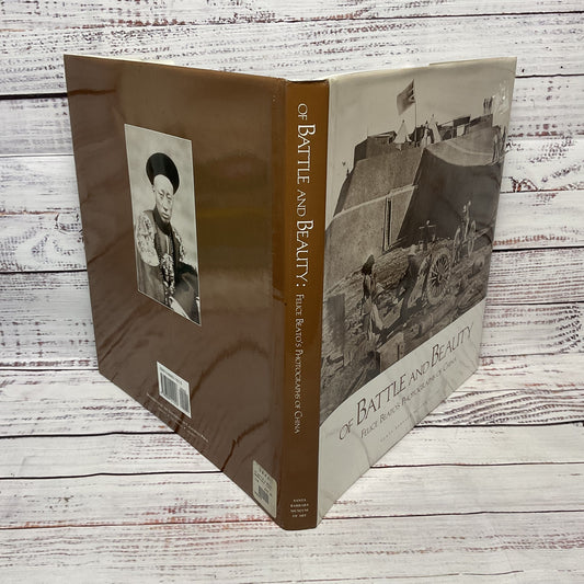 Of Battle And Beauty Felice Beato Photographs of China David Harris Hard Cover