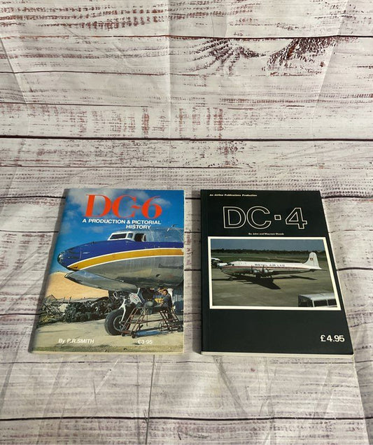 DC- 4 & DC- 6: A Production List And Pictorial History By P. R. Smith