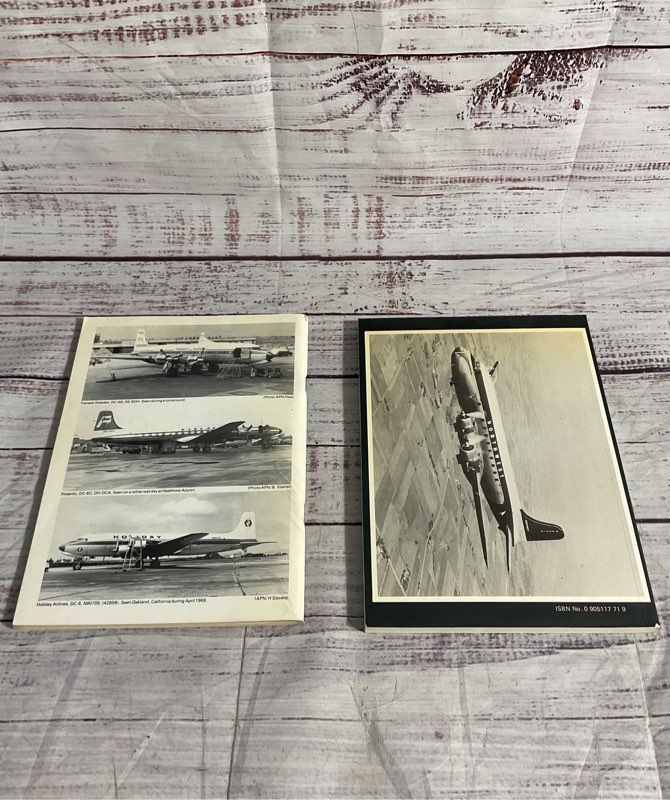 DC- 4 & DC- 6: A Production List And Pictorial History By P. R. Smith