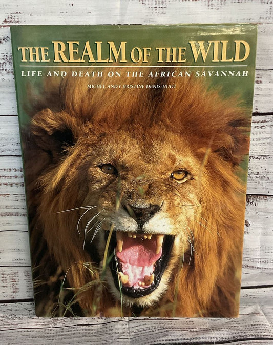 The Realm Of The Wild Savannah Photography Book Michel & Christine Denis-Huot