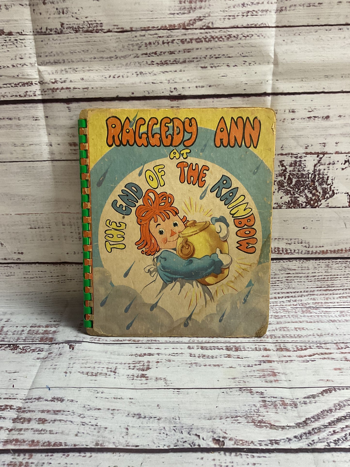 Vintage 1947 Raggedy Ann At The End Of The Rainbow Children's Book