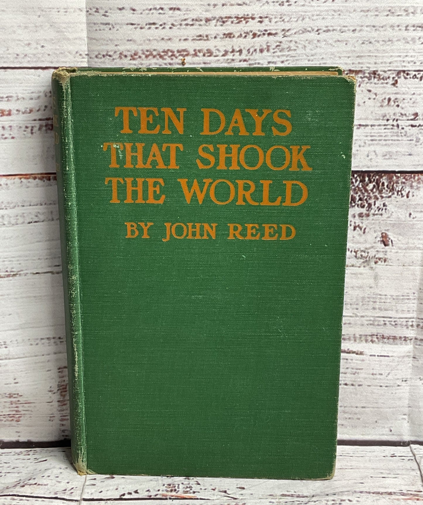 Ten Days That Shook The World Third Printing By John Reed Hardcover Book