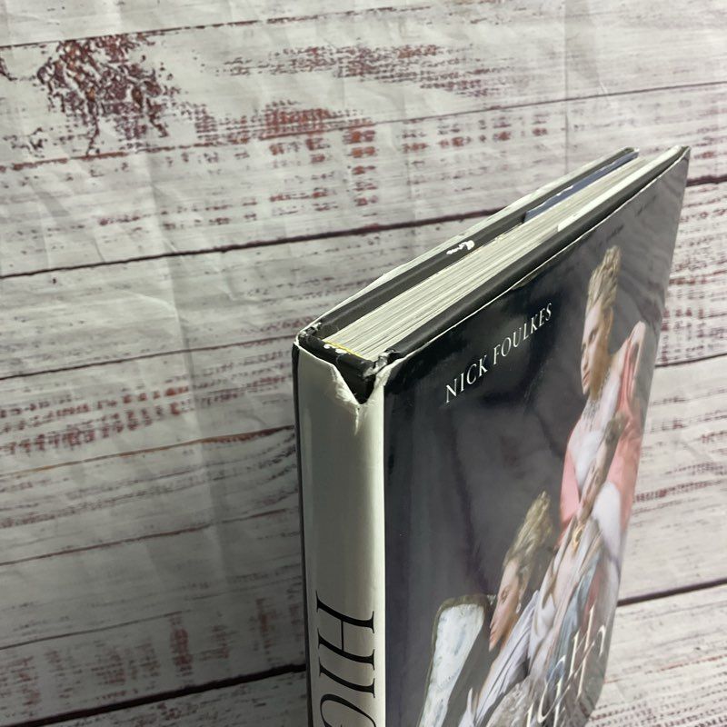High Society The History Of America's Upper Class Hardcover Book By Nick Foules
