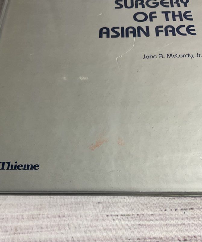 Cosmetic Surgery Of The Asian Face By John A. McCurdy Jr. 1990 Hardcover