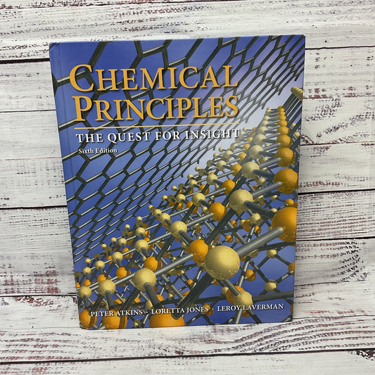 Chemical Principles: The Quest For Insight Sixth Edition Textbook