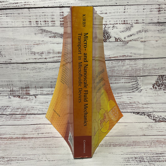 Micro And Nanoscale Fluid Mechanics By Brian J. Kirby Cambridge Uni Press