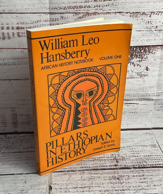 Pillars in Ethiopian History African History Notebook William Leo Hansberry