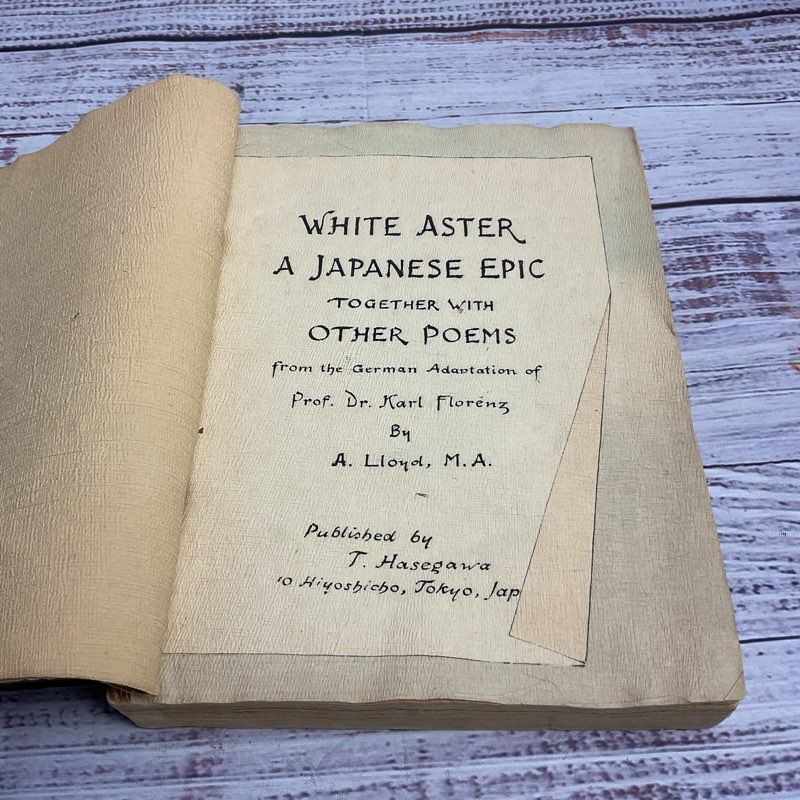 White Aster: A Japanese Epic Poem On Crepe Paper By Dr. K. Florenz 1897