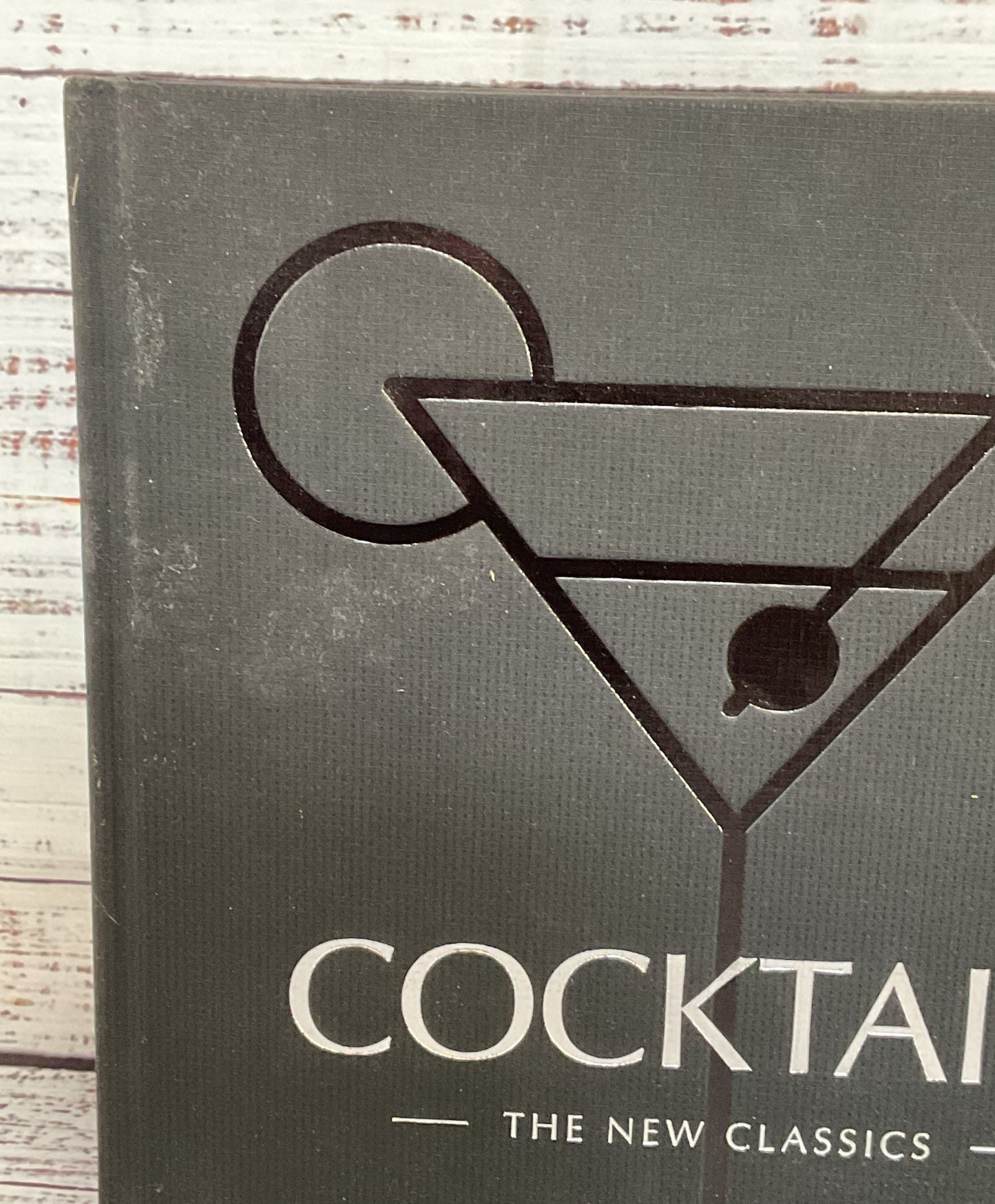 Cocktails: The New Classics Cider Mill Press Hardcover Book