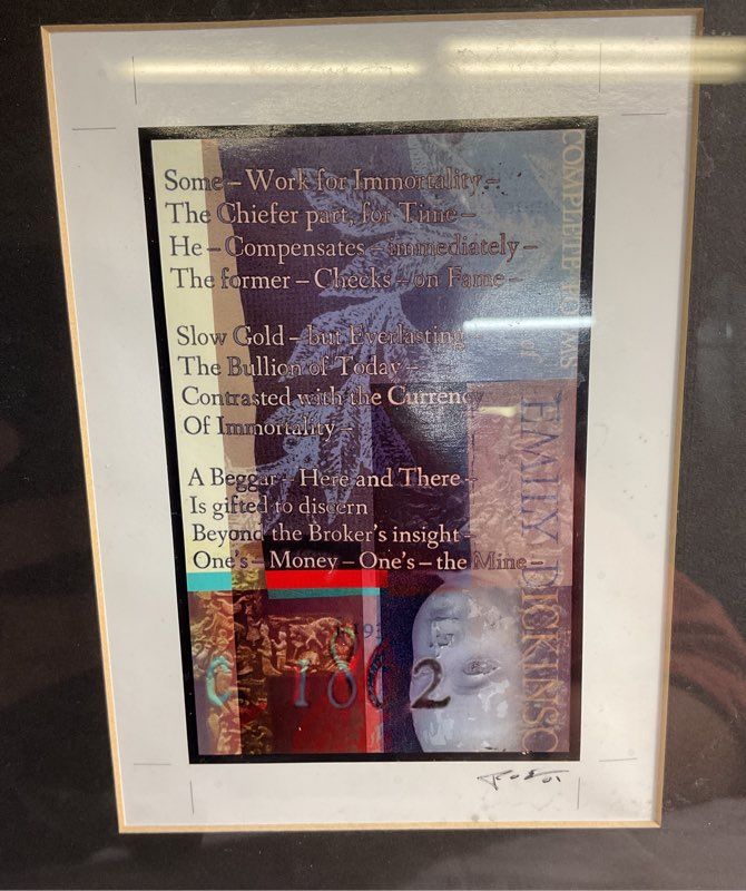 Framed Emily Dickinson Poem "Some-Work for Immortality" Signed By Artist Print