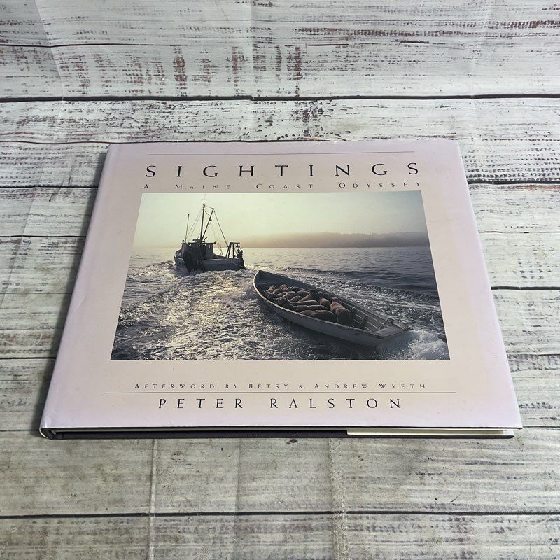 Sightings A Main Coast Odyssey Peter Ralston Hardcover Photography Book