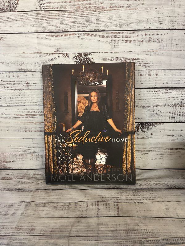 The Seductive Home Signed By Moll Anderson
