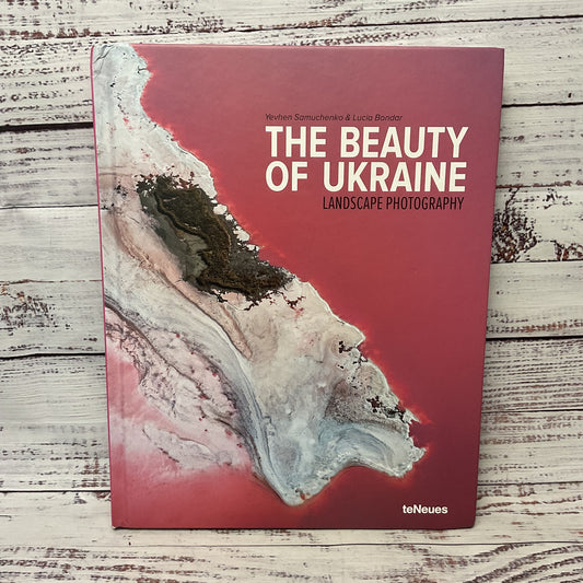 The Beauty Of Ukraine Lucia Bondar Yevhen Samuchenko Hardcover Photograph Book