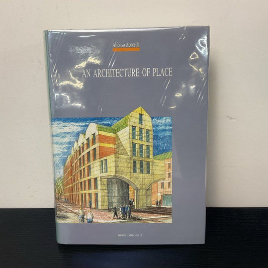 An Architecture Of Place Hard Cover Book Alfonso Acocella