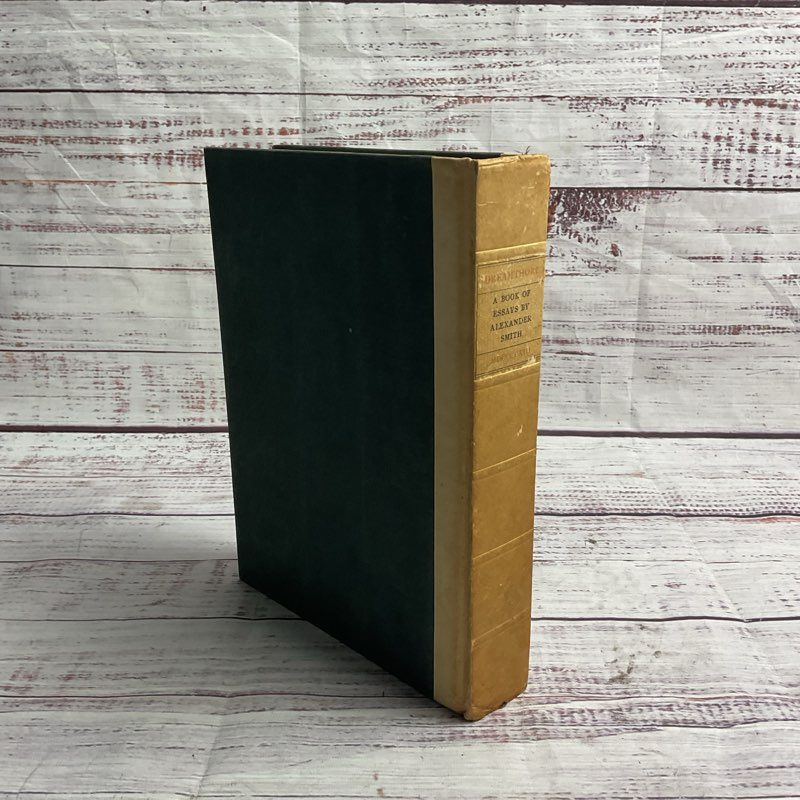 Dreamthorp: A Book Of Essays By Alexander Smith 1913 Limited Edition HC Book