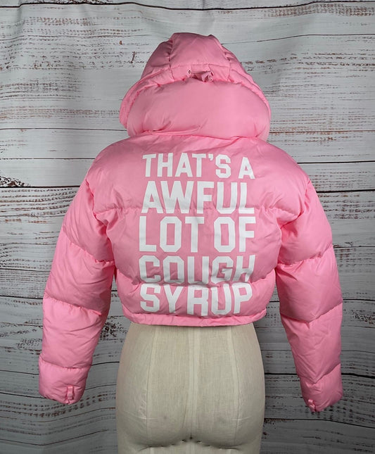 That's A Awful Lot of Cough Syrup Pink Cropped Zip-Up Puffer Jacket - Size Small