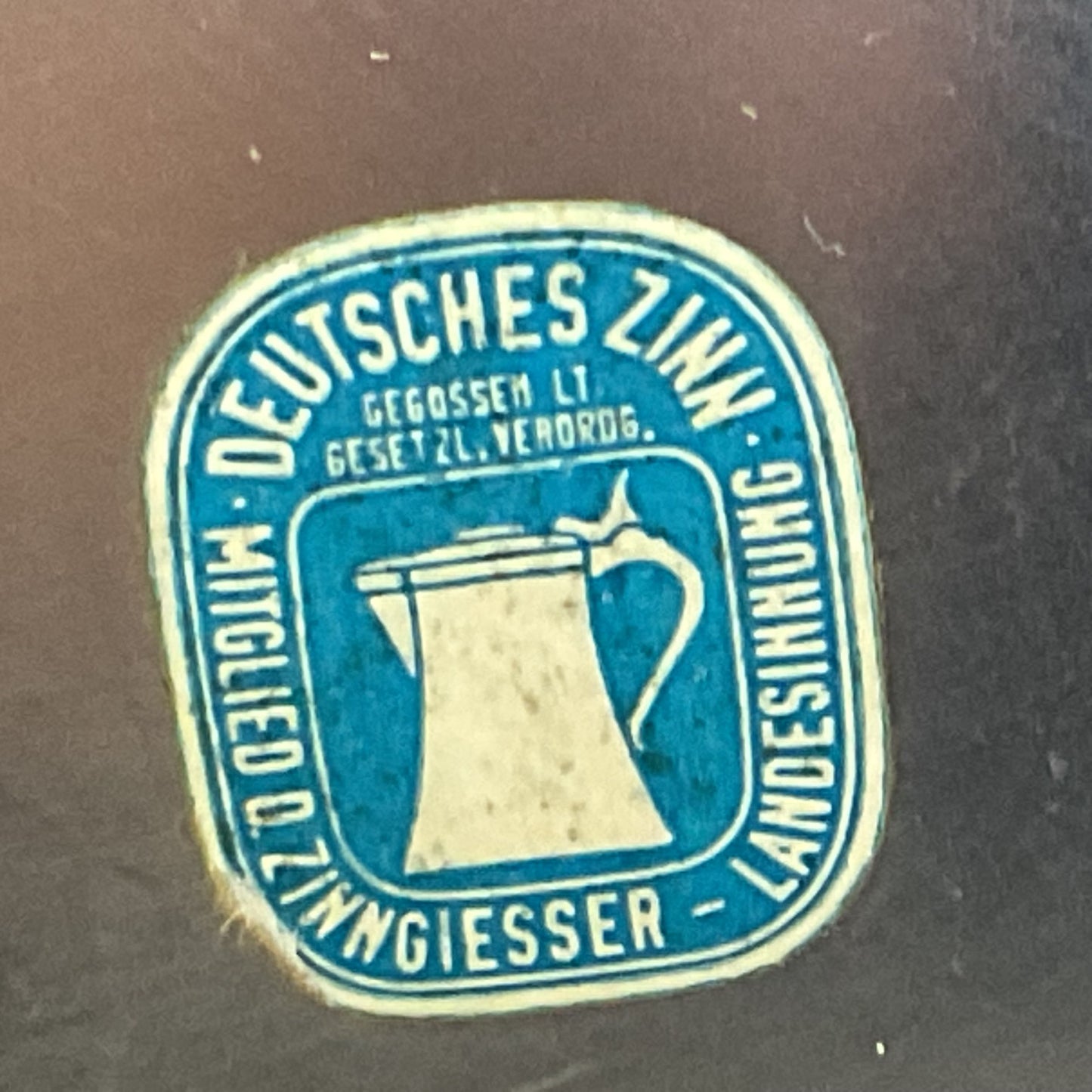 VTG. GEGOSSEN LT. Deutsches Zinn Mitglied D. Zinnung Landesinnung Pewter Stein
