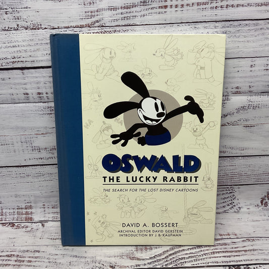 Oswald The Lucky Rabbit: The Search For The Lost Disney Cartoons Hardcover