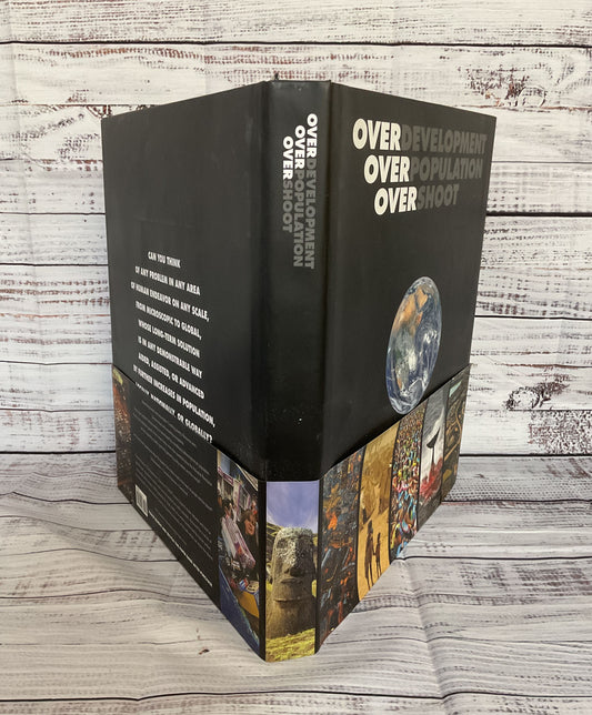Overdevelopment, Overpopulation, Overshoot Hardcover Tom Butler Photo Book