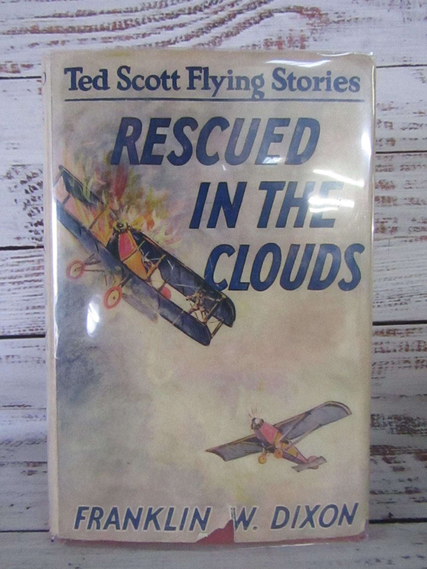 Ted Scott Flying Stories Rescued in The Clouds By Franklin W. Dixon