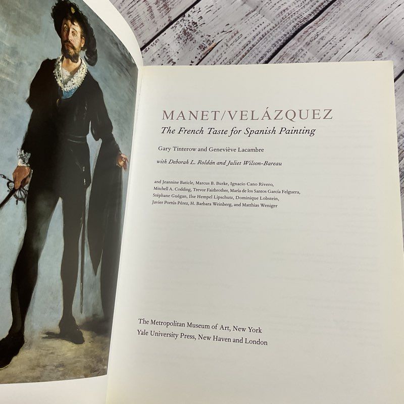 MANET VELAZQUEZ The French Taste For Spanish Painting