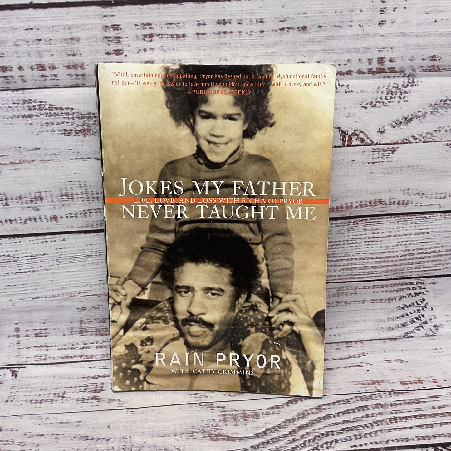 Jokes My Father Never Taught Me Life Love Loss Richard Pryor, Rain Pryor Signed