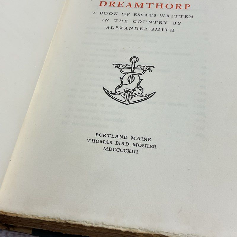 Dreamthorp: A Book Of Essays By Alexander Smith 1913 Limited Edition HC Book
