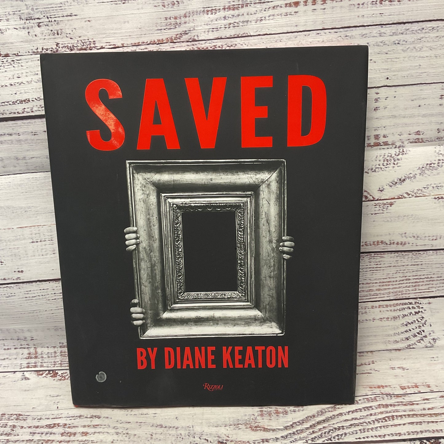 Saved: My Picture World By Diane Keaton Hardcover Book