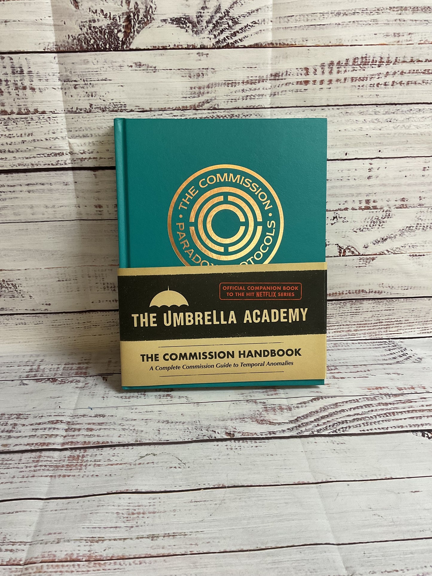 The Umbrella Academy Handbook The Commission Paradox Protocols