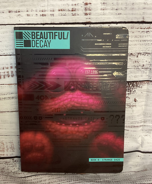 Beautiful Decay Book 8 Strange Daze Magazine