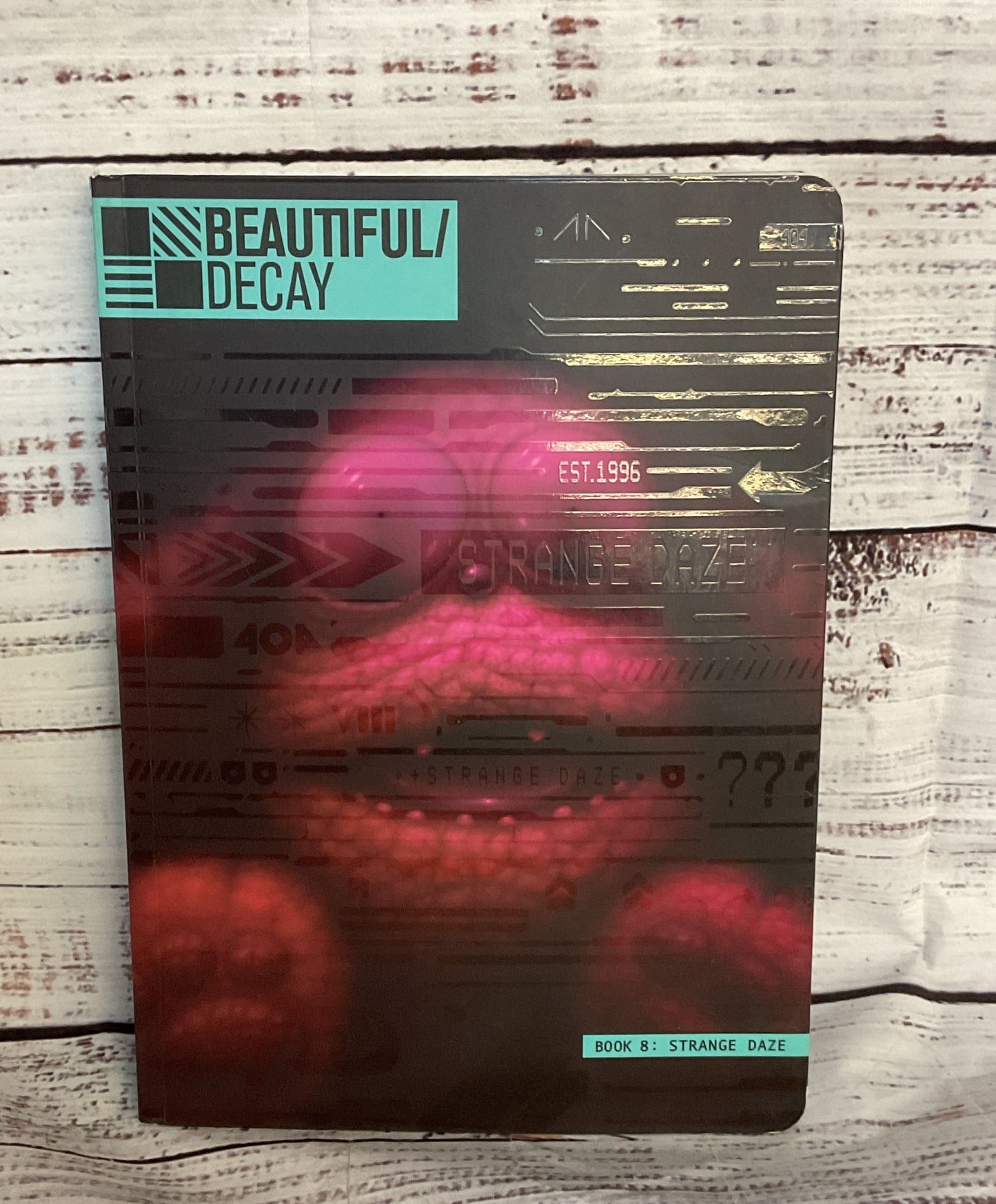 Beautiful Decay Book 8 Strange Daze Magazine